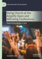 Doing Church At The Amplify Open And Affirming Conferences - Preview