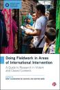 Doing Fieldwork In Areas Of International Intervention - Preview