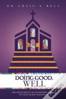 Doing Good, Well