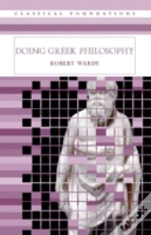Doing Greek Philosophy