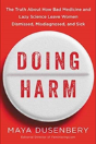 Doing Harm How Lazy Scienc Hb - Preview