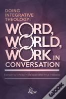 Doing Integrative Theology