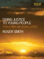 Doing Justice To Young People - Preview