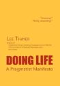 Doing Life A Pragmatist Manifesto - Preview