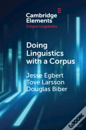 Doing Linguistics With A Corpus