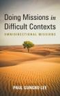 Doing Missions In Difficult Contexts - Preview