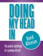 Doing My Head In - Preview