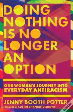 Capa do artigo Doing Nothing Is No Longer An Option Â€“ One Woman`S Journey Into Everyday Antiracism