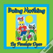 Doing Nothing