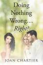 Doing Nothing Wrong...Right? - Preview