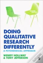 Doing Qualitative Research Differently