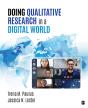Doing Qualitative Research In A Digital World - Preview