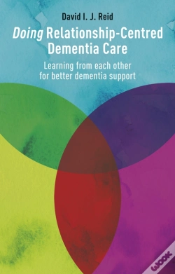 Capa do artigo Doing Relationship-Centred Dementia Care