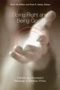 Doing Right And Being Good - Preview