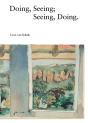 Doing, Seeing; Seeing, Doing - Preview