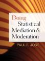 Doing Statistical Mediation And Moderation - Preview
