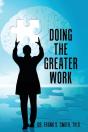 Doing The Greater Work - Preview
