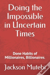 Capa do artigo Doing The Impossible In Uncertain Times