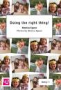 Doing The Right Thing! - Preview