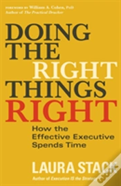 Capa do artigo Doing The Right Things Right: How The Effective Executive Spends Time