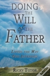 Doing The Will Of The Father