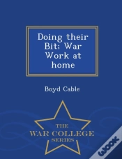 Capa do artigo Doing Their Bit; War Work At Home - War College Series