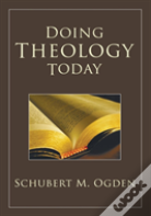 Doing Theology Today
