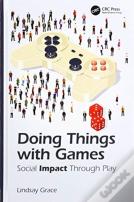 Doing Things With Games