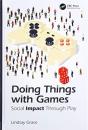 Doing Things With Games - Preview