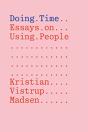 Doing Time: Essays On Using People - Preview