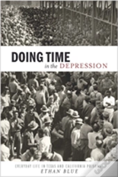 Doing Time In The Depression