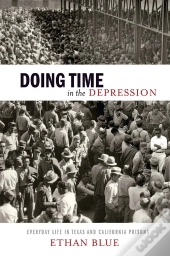 Doing Time In The Depression