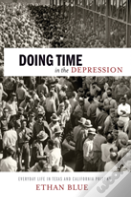 Doing Time In The Depression
