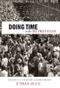 Doing Time In The Depression - Preview