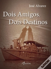 Capa do artigo Dois Amigos, Dois Destinos