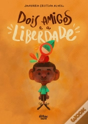 Capa do artigo Dois Amigos E A Liberdade