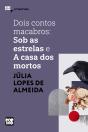 Dois Contos Macabros: Sob As Estrelas E A Casa Dos Mortos - Preview