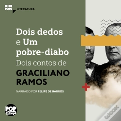 Capa do artigo Dois Dedos E Um Pobre-Diabo: Dois Contos De Graciliano Ramos