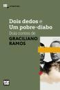 Dois Dedos E Um Pobre-Diabo: Dois Contos De Graciliano Ramos - Preview