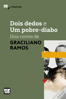 Capa do artigo Dois Dedos E Um Pobre-Diabo: Dois Contos De Graciliano Ramos