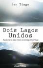 Dois Lagos Unidos - Preview