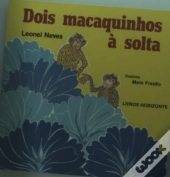 Dois Macaquinhos à Solta