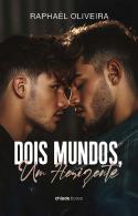 Dois Mundos, Um Horizonte