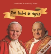 Dois Santos de Agora