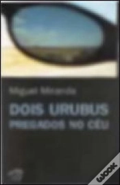 Capa do artigo Dois Urubus Pregados no Céu
