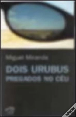 Capa do artigo Dois Urubus Pregados no Céu