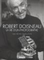 Doisneau ; La Vie D'Un Photographe - Preview