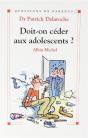 Doit-On Ceder Aux Adolescents ? - Preview