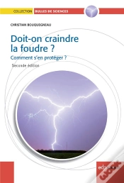 Capa do artigo Doit-On Craindre La Foudre ? (2e Édition)