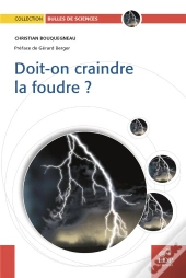 Doit-On Craindre La Foudre ?